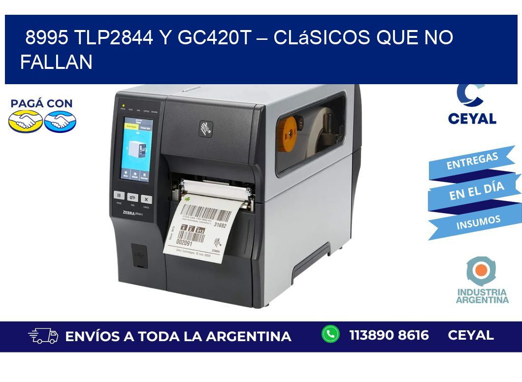 8995 TLP2844 y GC420T – Clásicos que No Fallan