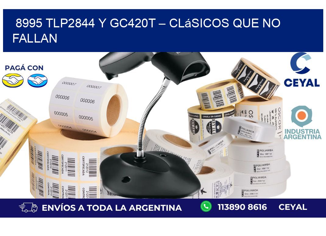 8995 TLP2844 y GC420T – Clásicos que No Fallan