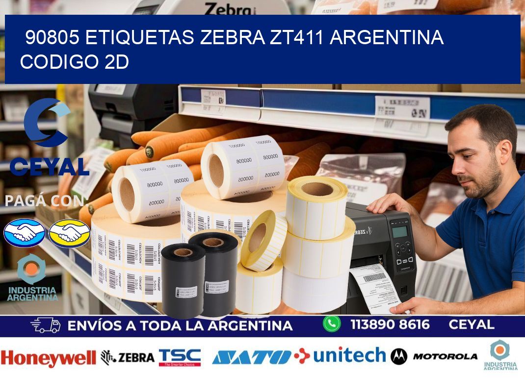 90805 etiquetas zebra zt411 argentina CODIGO 2D