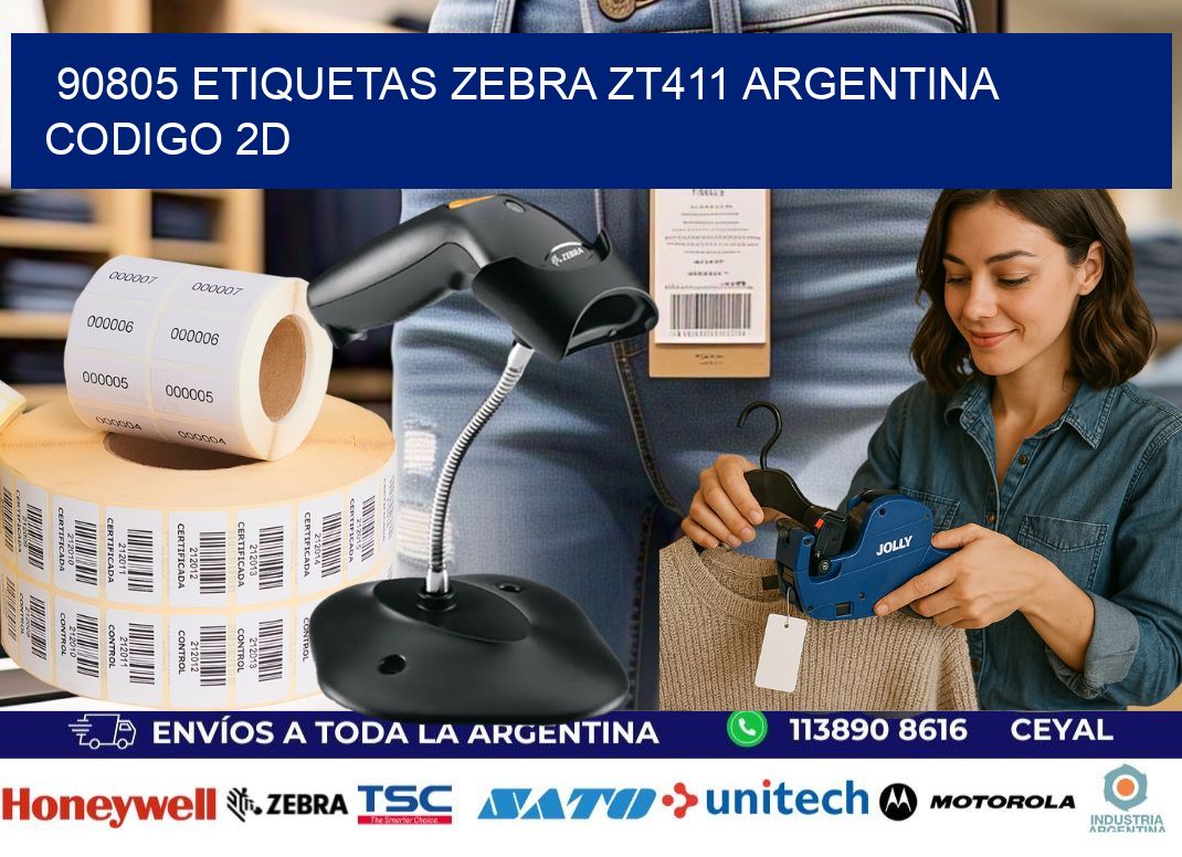 90805 etiquetas zebra zt411 argentina CODIGO 2D