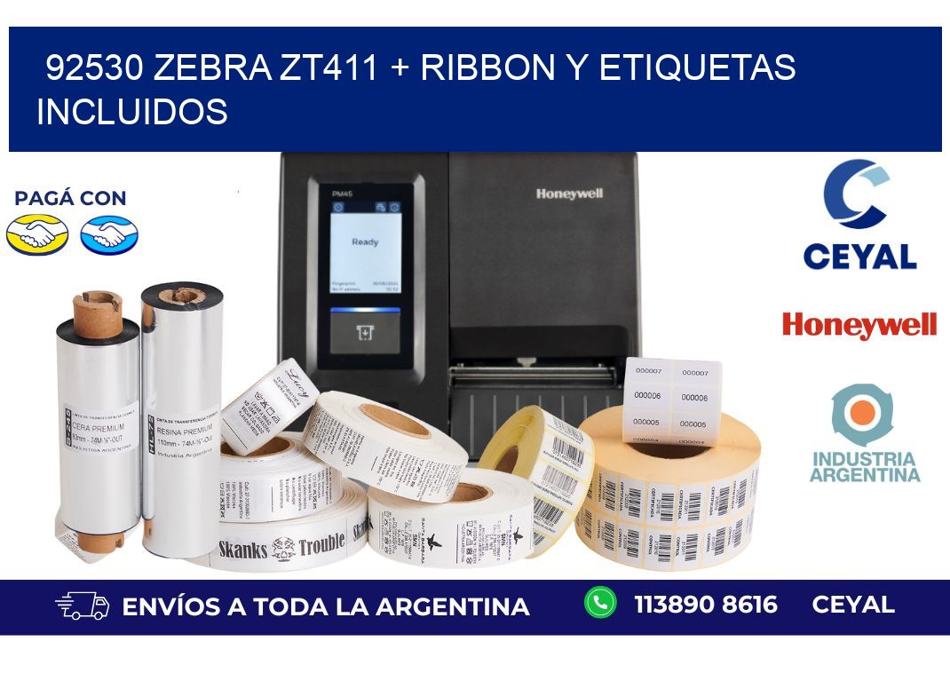 92530 Zebra ZT411 + Ribbon y Etiquetas Incluidos