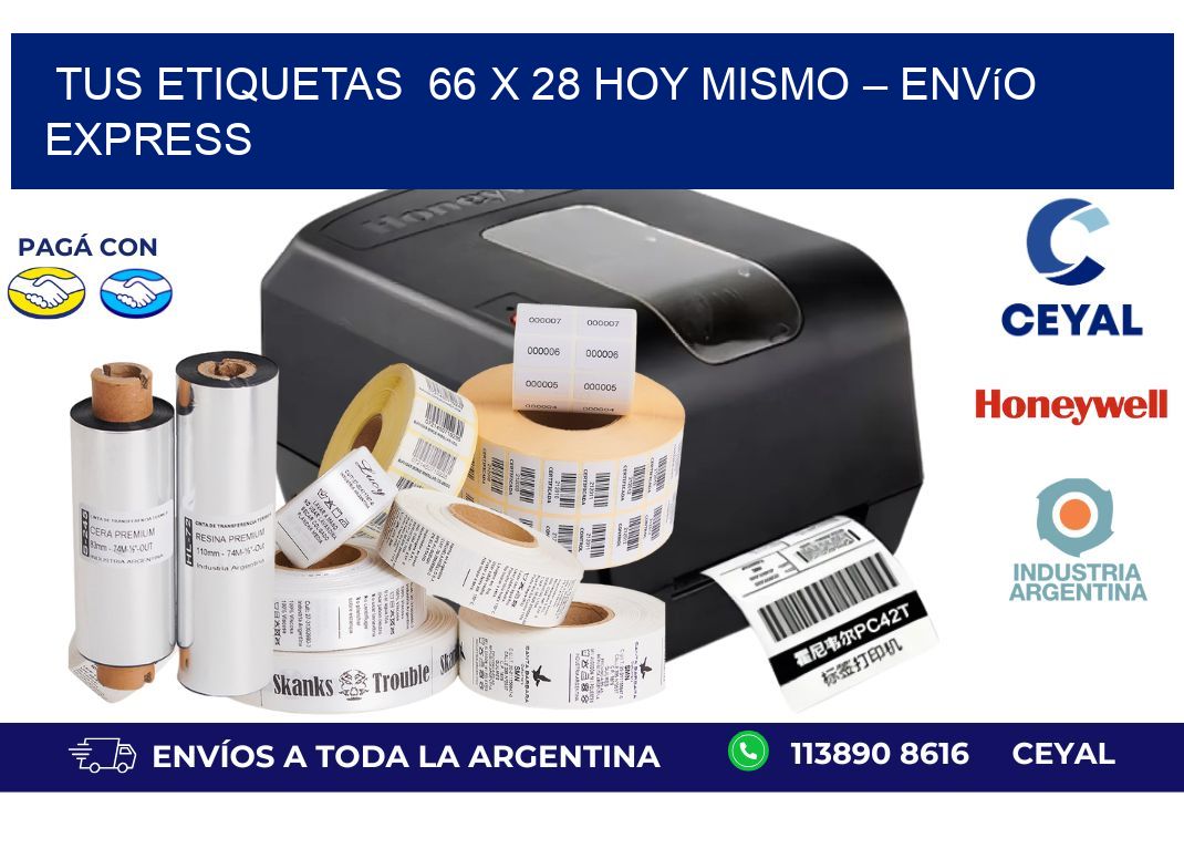 Tus Etiquetas  66 x 28 Hoy Mismo – Envío Express