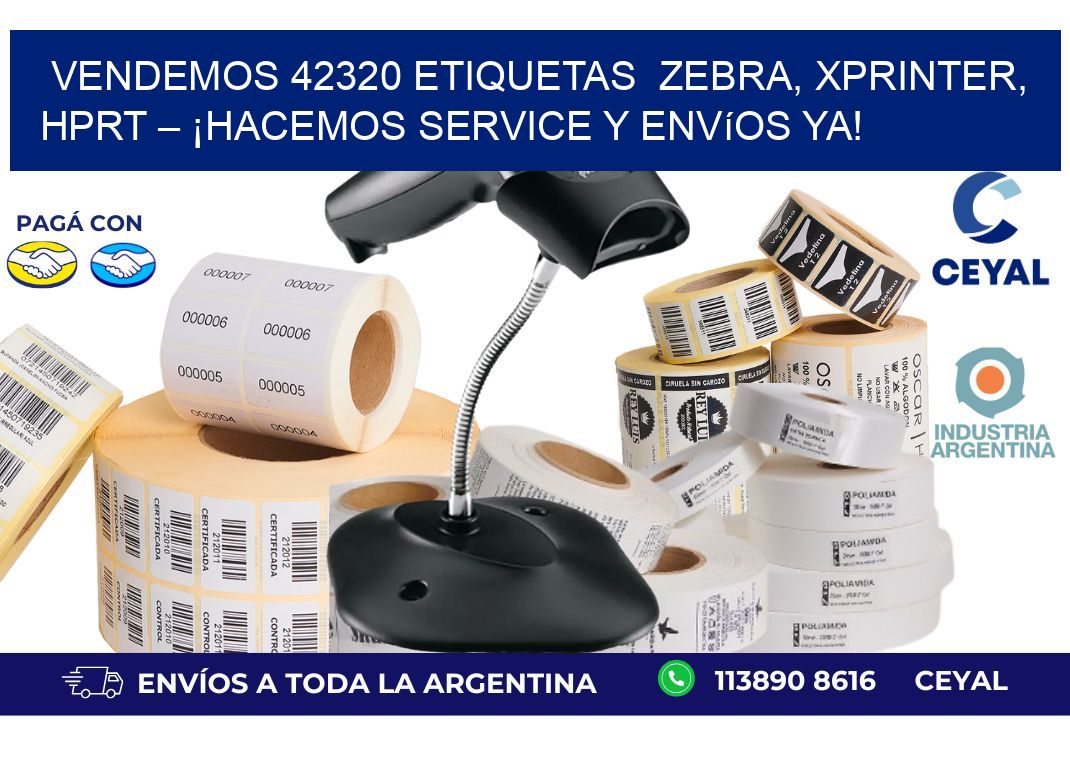 Vendemos 42320 etiquetas  Zebra, Xprinter, HPRT – ¡Hacemos Service y Envíos Ya!