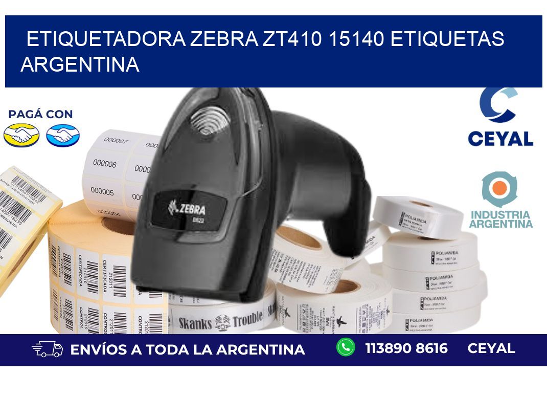 etiquetadora zebra zt410 15140 etiquetas argentina