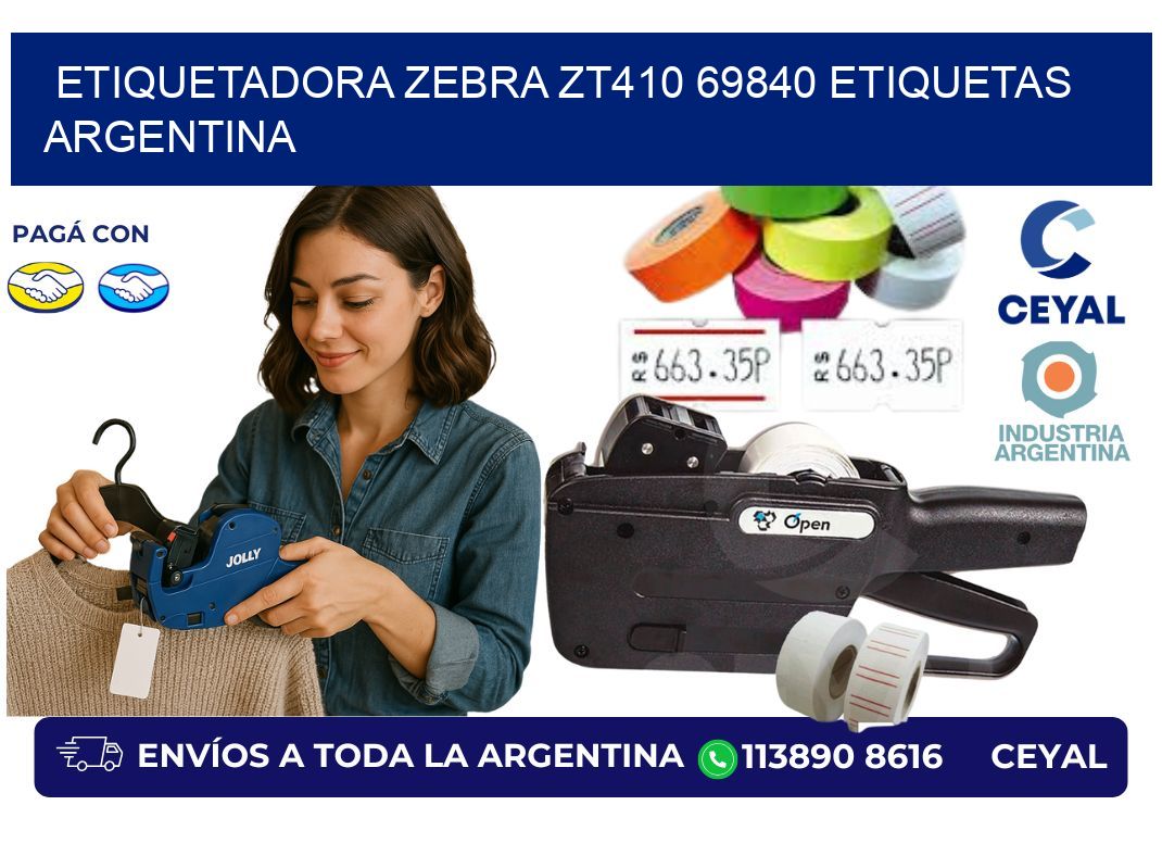 etiquetadora zebra zt410 69840 etiquetas argentina