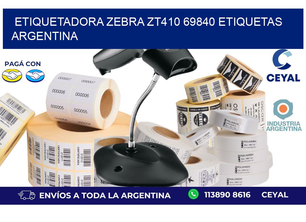 etiquetadora zebra zt410 69840 etiquetas argentina