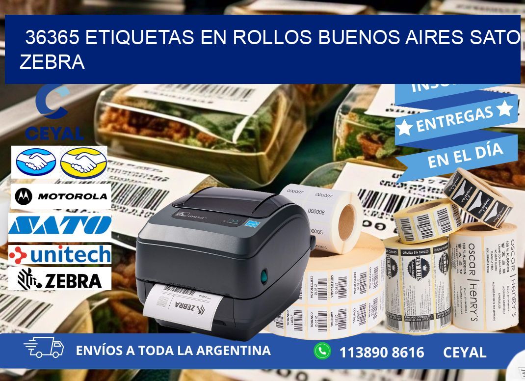 36365 ETIQUETAS EN ROLLOS BUENOS AIRES SATO ZEBRA