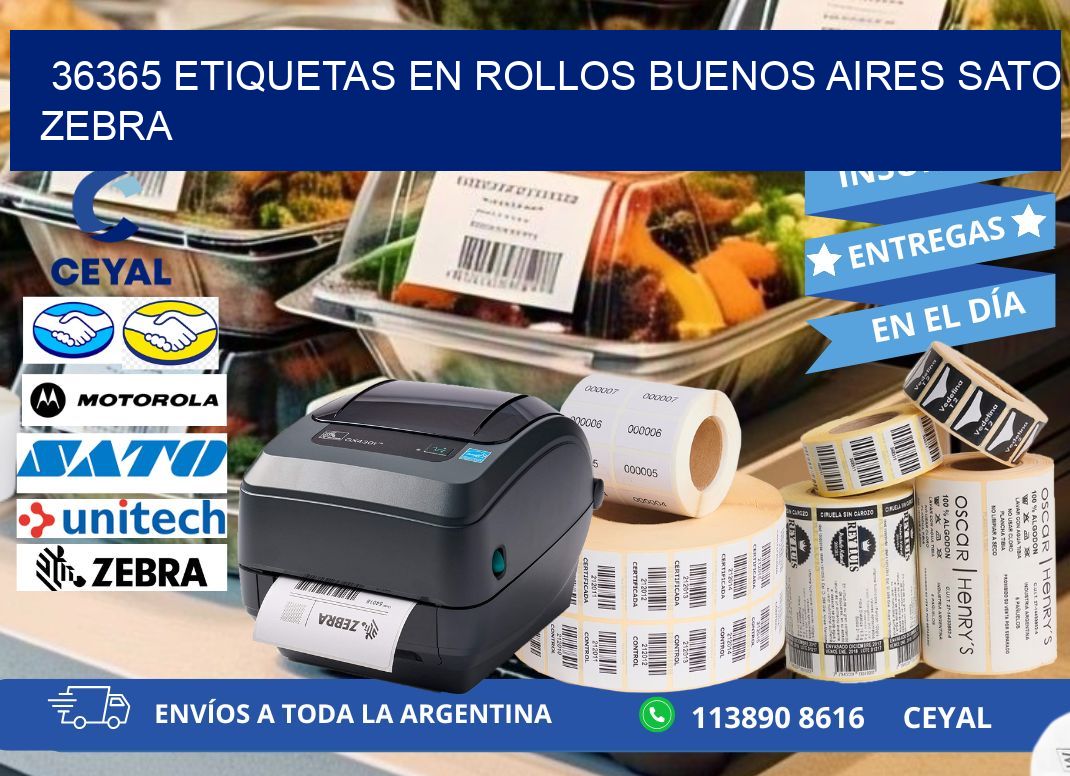 36365 ETIQUETAS EN ROLLOS BUENOS AIRES SATO ZEBRA