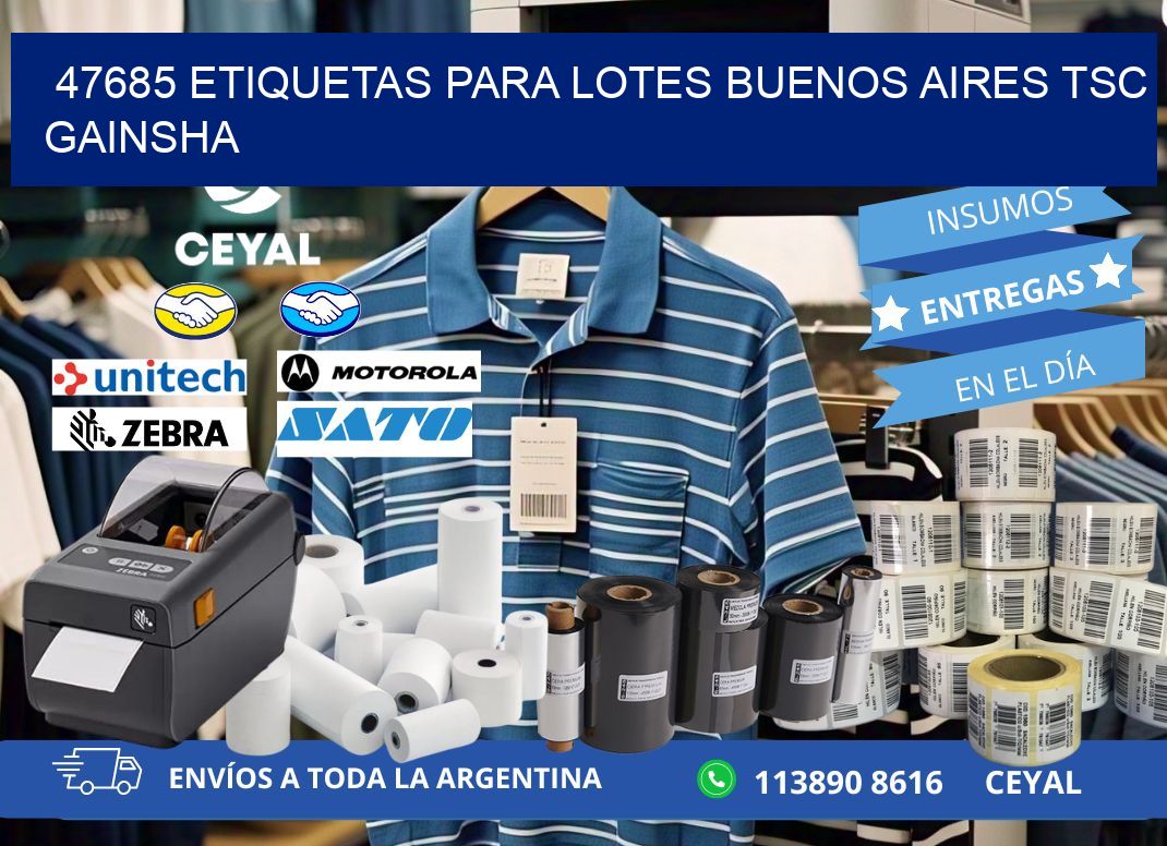 47685 ETIQUETAS PARA LOTES BUENOS AIRES TSC GAINSHA
