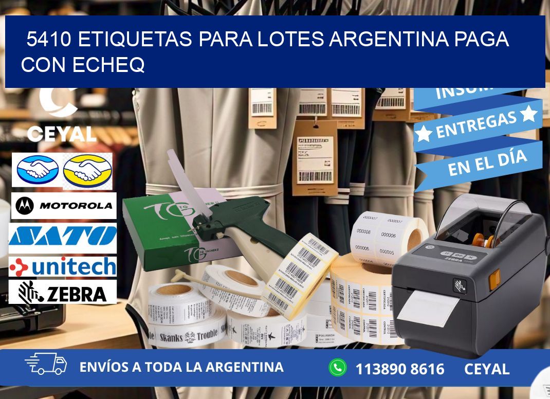 5410 ETIQUETAS PARA LOTES ARGENTINA PAGA CON ECHEQ
