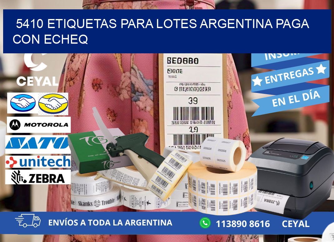 5410 ETIQUETAS PARA LOTES ARGENTINA PAGA CON ECHEQ