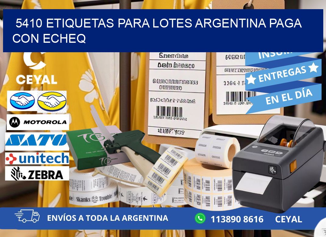 5410 ETIQUETAS PARA LOTES ARGENTINA PAGA CON ECHEQ