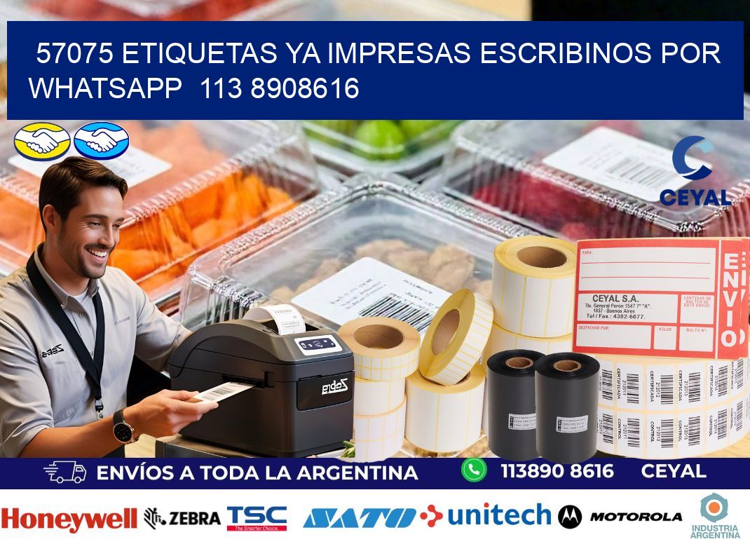 57075 ETIQUETAS YA IMPRESAS ESCRIBINOS POR WHATSAPP  113 8908616