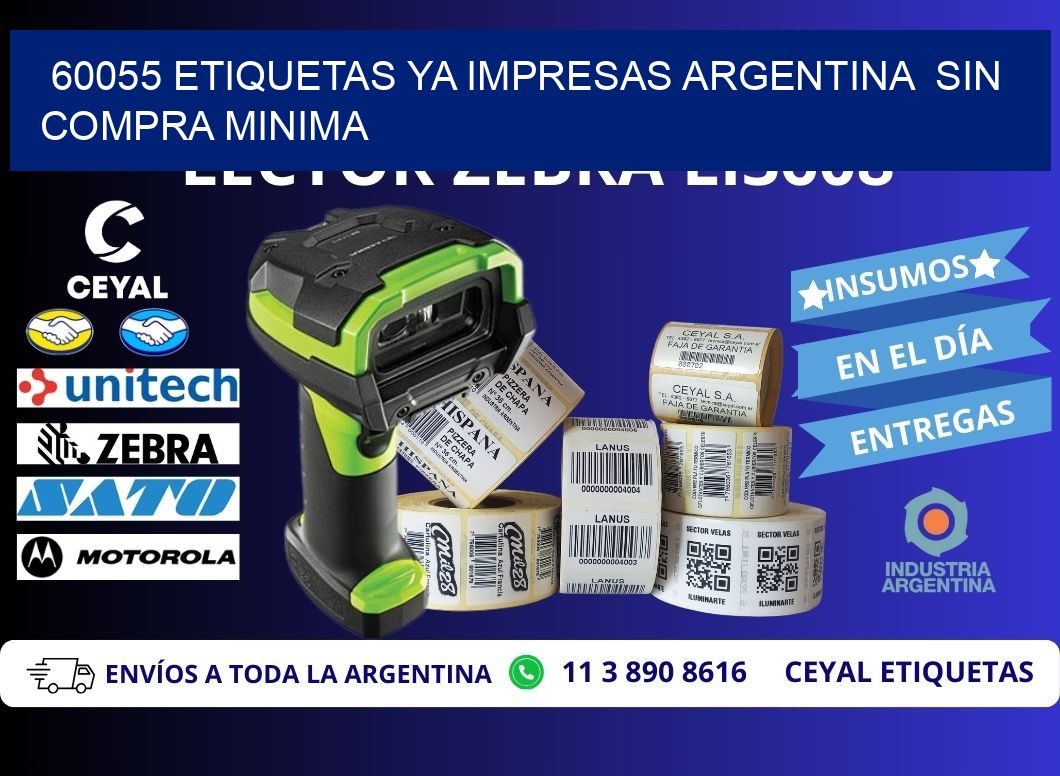 60055 ETIQUETAS YA IMPRESAS ARGENTINA  SIN COMPRA MINIMA