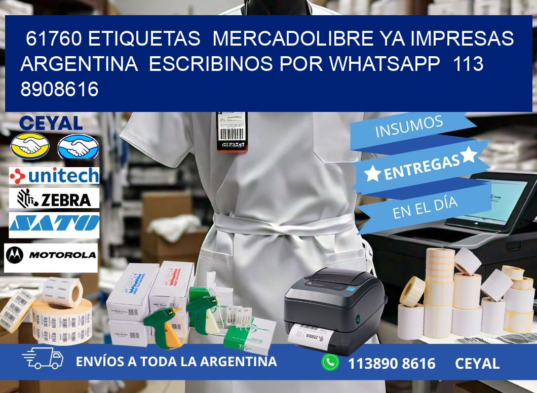 61760 ETIQUETAS  MERCADOLIBRE YA IMPRESAS ARGENTINA  ESCRIBINOS POR WHATSAPP  113 8908616