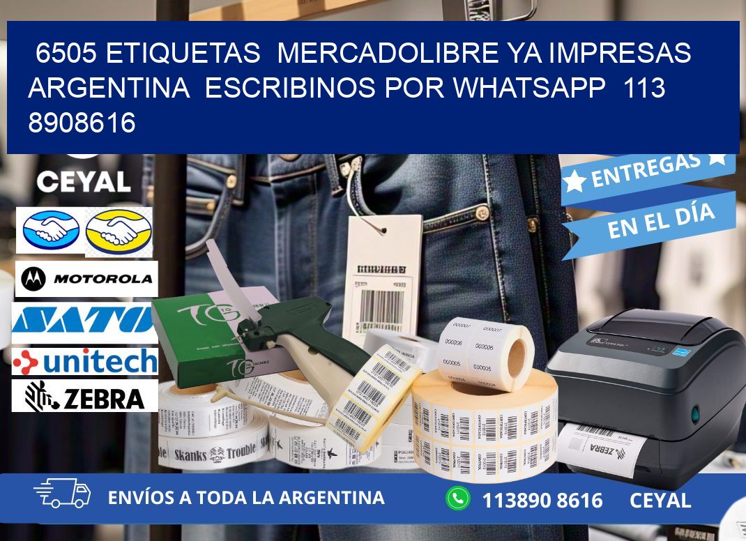 6505 ETIQUETAS  MERCADOLIBRE YA IMPRESAS ARGENTINA  ESCRIBINOS POR WHATSAPP  113 8908616