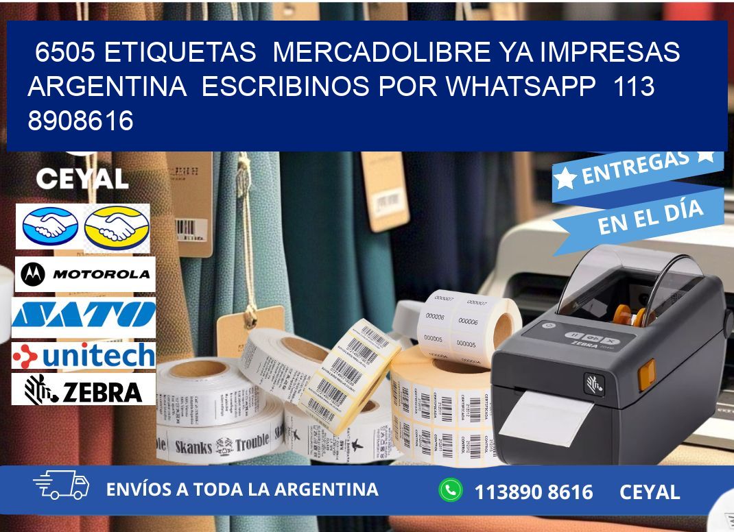 6505 ETIQUETAS  MERCADOLIBRE YA IMPRESAS ARGENTINA  ESCRIBINOS POR WHATSAPP  113 8908616