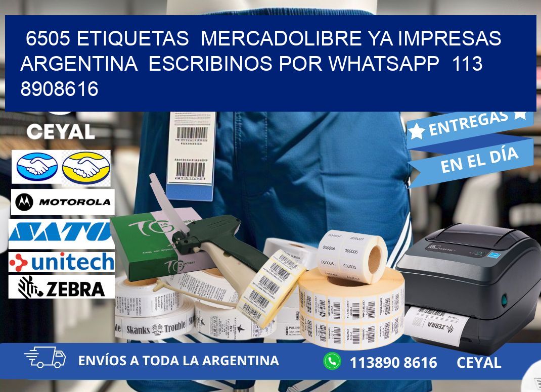 6505 ETIQUETAS  MERCADOLIBRE YA IMPRESAS ARGENTINA  ESCRIBINOS POR WHATSAPP  113 8908616