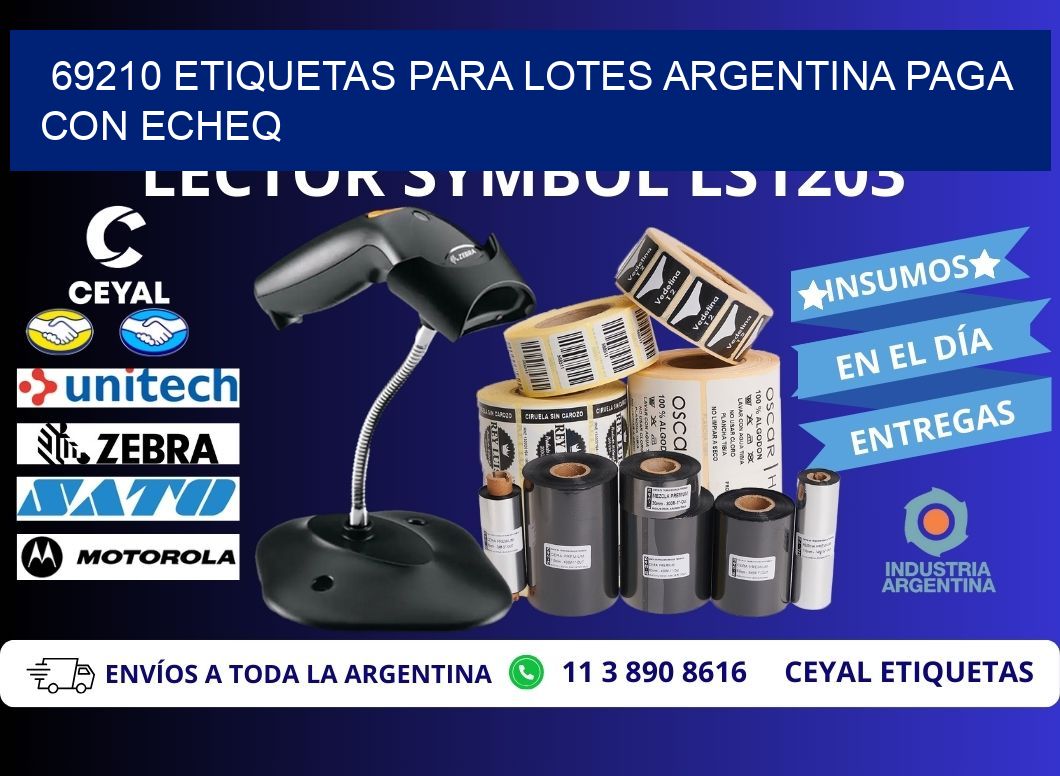 69210 ETIQUETAS PARA LOTES ARGENTINA PAGA CON ECHEQ
