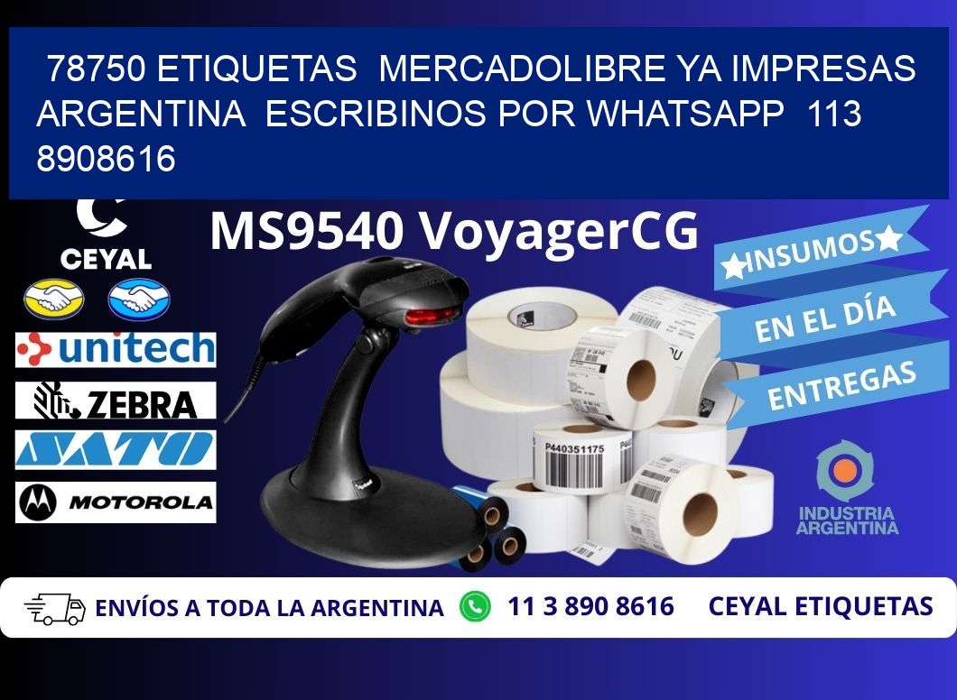 78750 ETIQUETAS  MERCADOLIBRE YA IMPRESAS ARGENTINA  ESCRIBINOS POR WHATSAPP  113 8908616