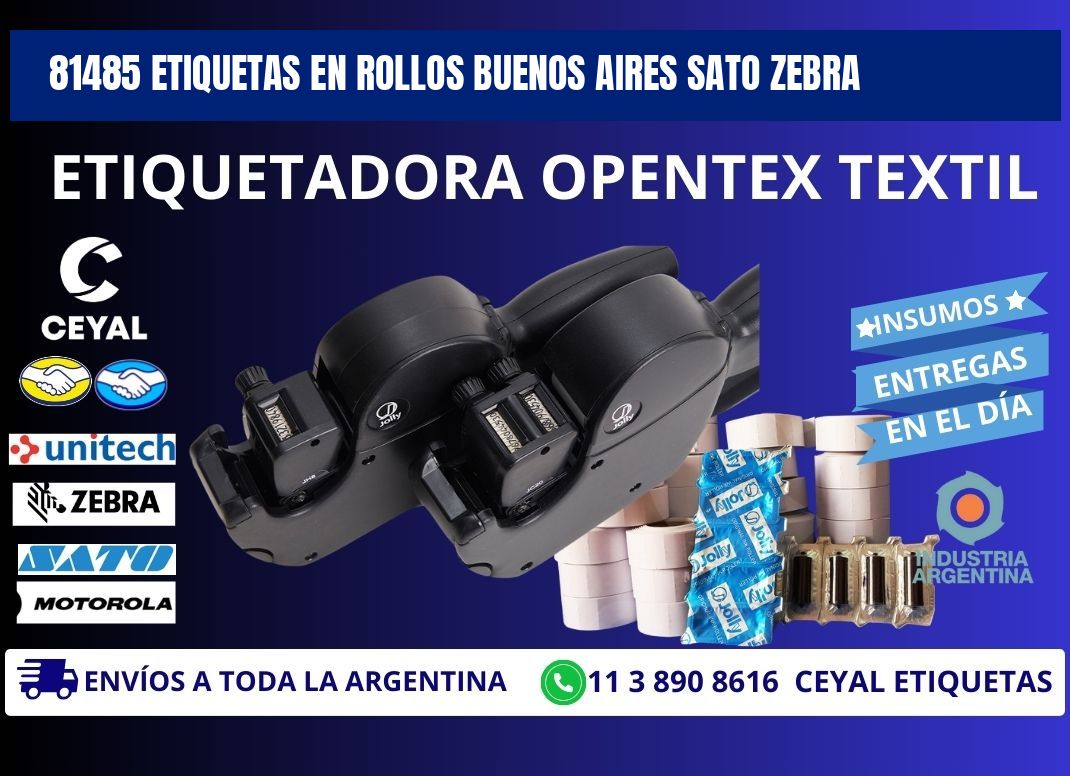 81485 ETIQUETAS EN ROLLOS BUENOS AIRES SATO ZEBRA