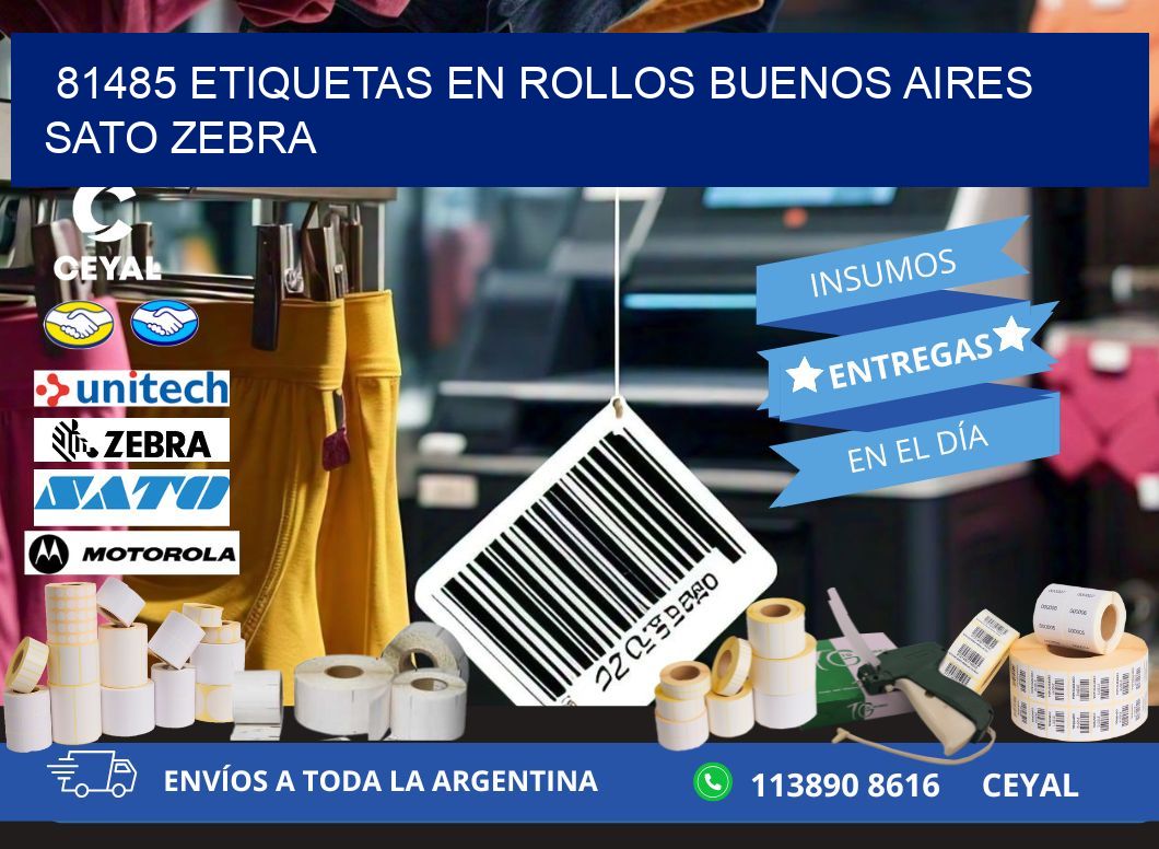 81485 ETIQUETAS EN ROLLOS BUENOS AIRES SATO ZEBRA