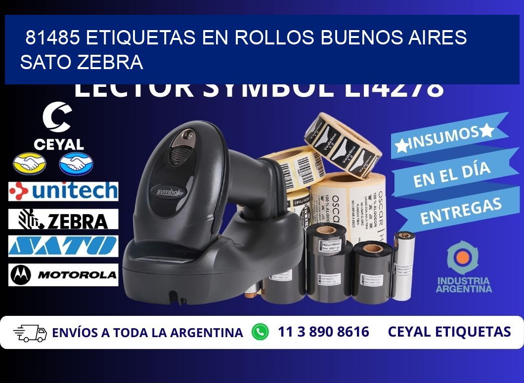 81485 ETIQUETAS EN ROLLOS BUENOS AIRES SATO ZEBRA