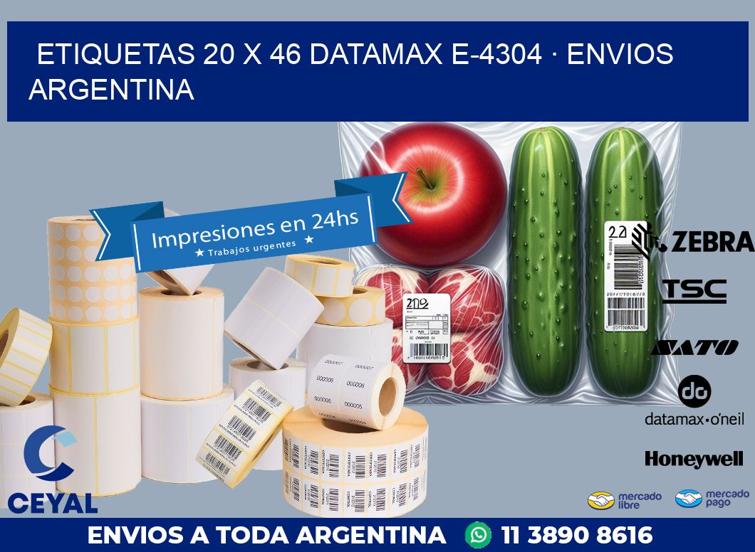 ETIQUETAS 20 x 46 DATAMAX E-4304 · ENVIOS ARGENTINA