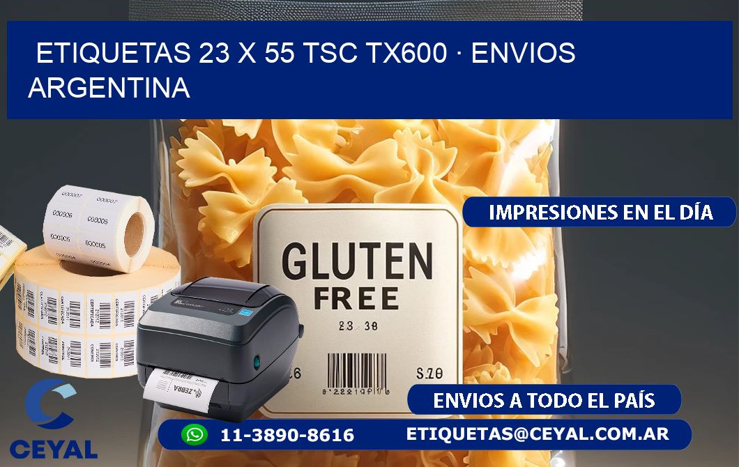 ETIQUETAS 23 x 55 TSC TX600 · ENVIOS ARGENTINA