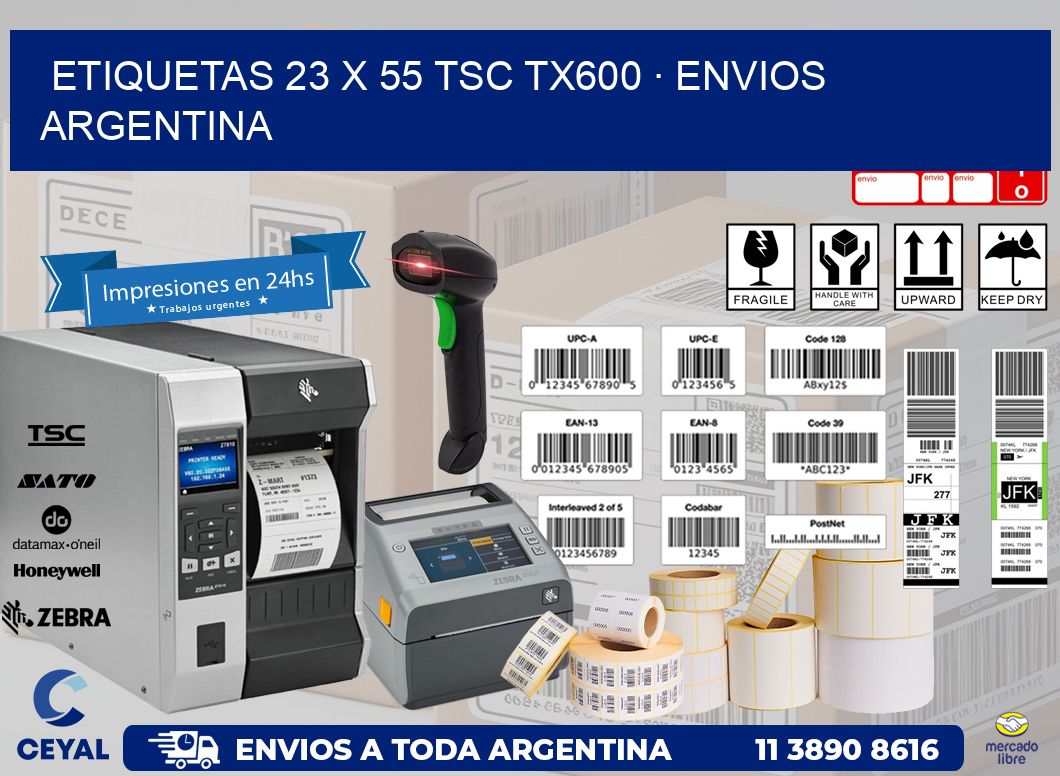 ETIQUETAS 23 x 55 TSC TX600 · ENVIOS ARGENTINA