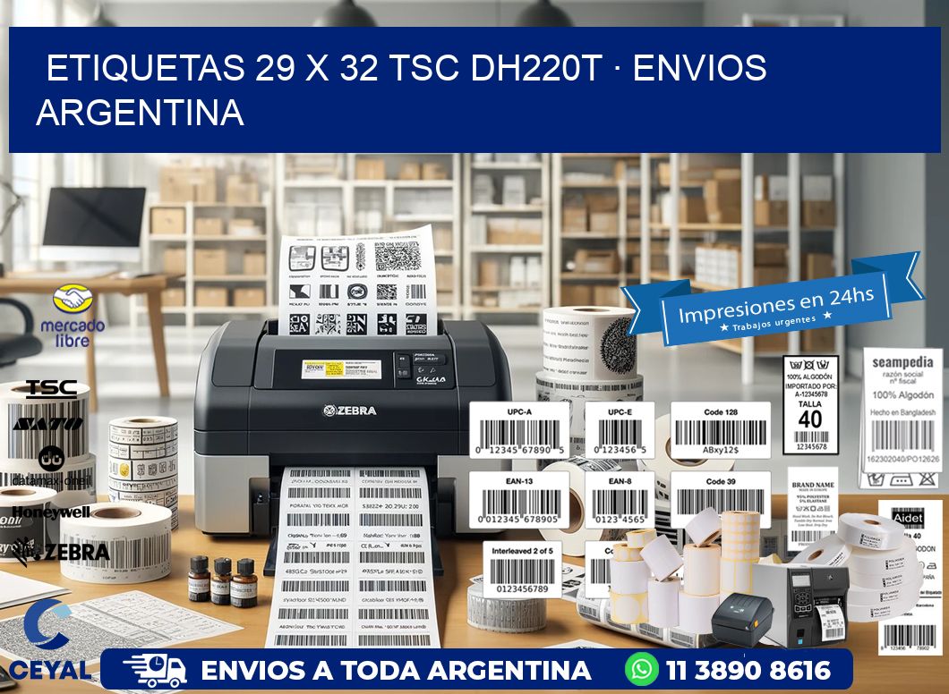 ETIQUETAS 29 x 32 TSC DH220T · ENVIOS ARGENTINA