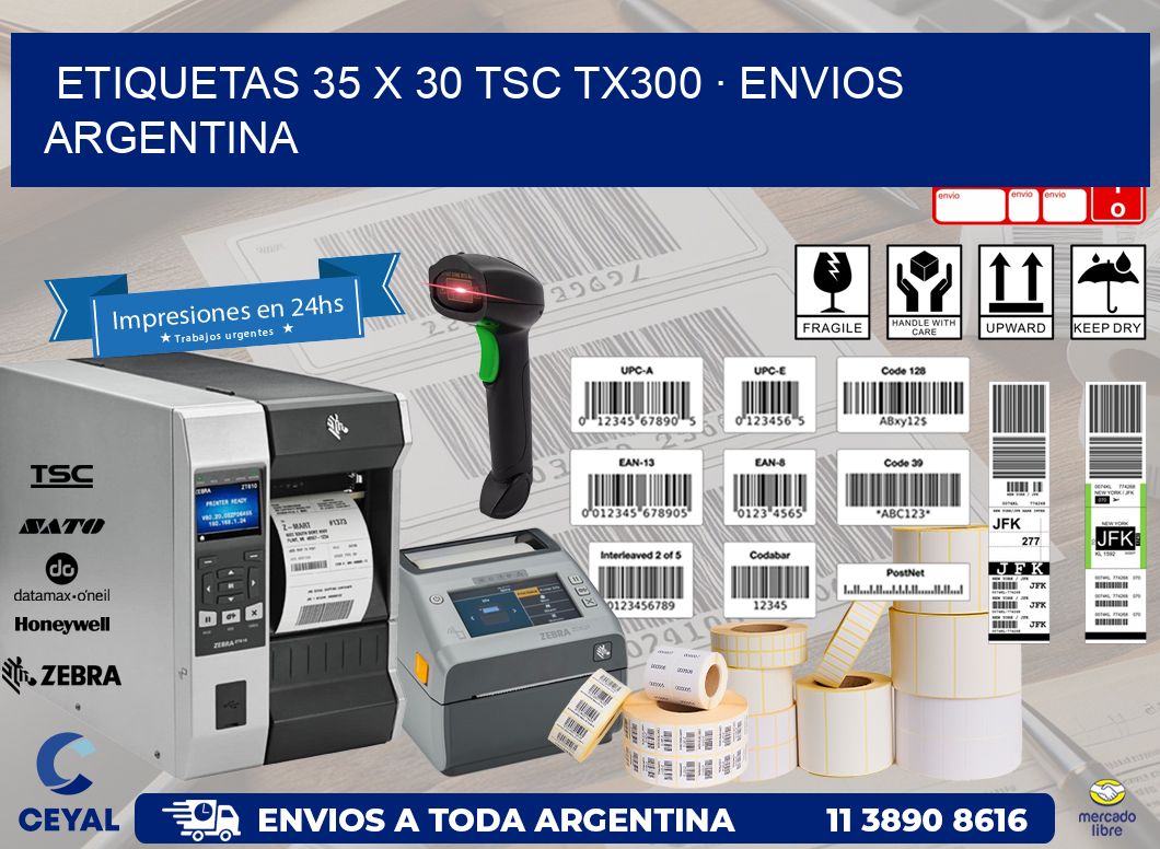 ETIQUETAS 35 x 30 TSC TX300 · ENVIOS ARGENTINA