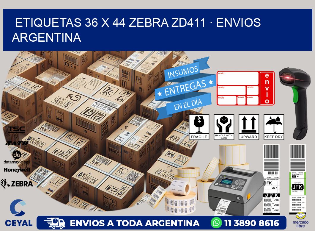 ETIQUETAS 36 x 44 ZEBRA ZD411 · ENVIOS ARGENTINA