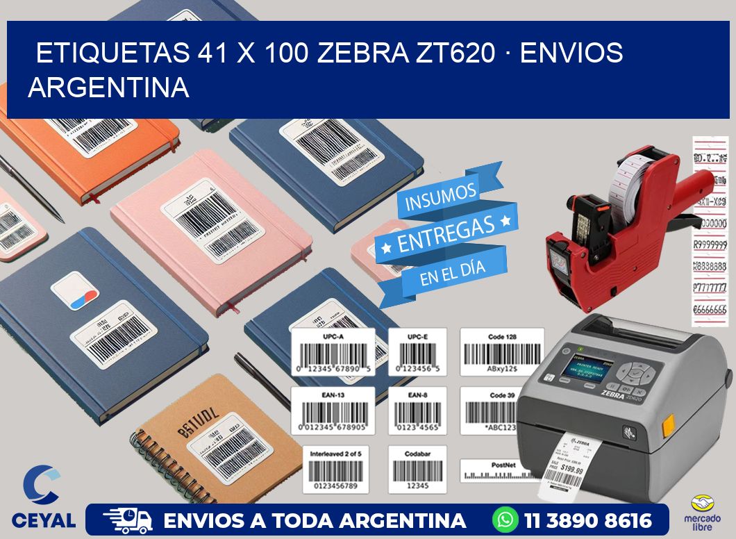 ETIQUETAS 41 x 100 ZEBRA ZT620 · ENVIOS ARGENTINA