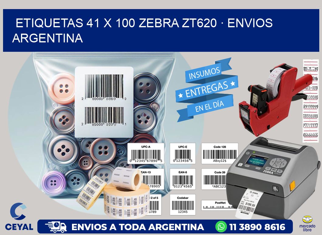 ETIQUETAS 41 x 100 ZEBRA ZT620 · ENVIOS ARGENTINA