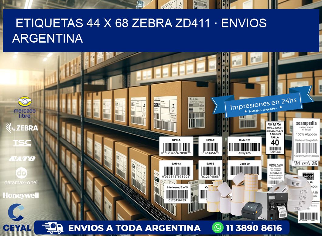 ETIQUETAS 44 x 68 ZEBRA ZD411 · ENVIOS ARGENTINA