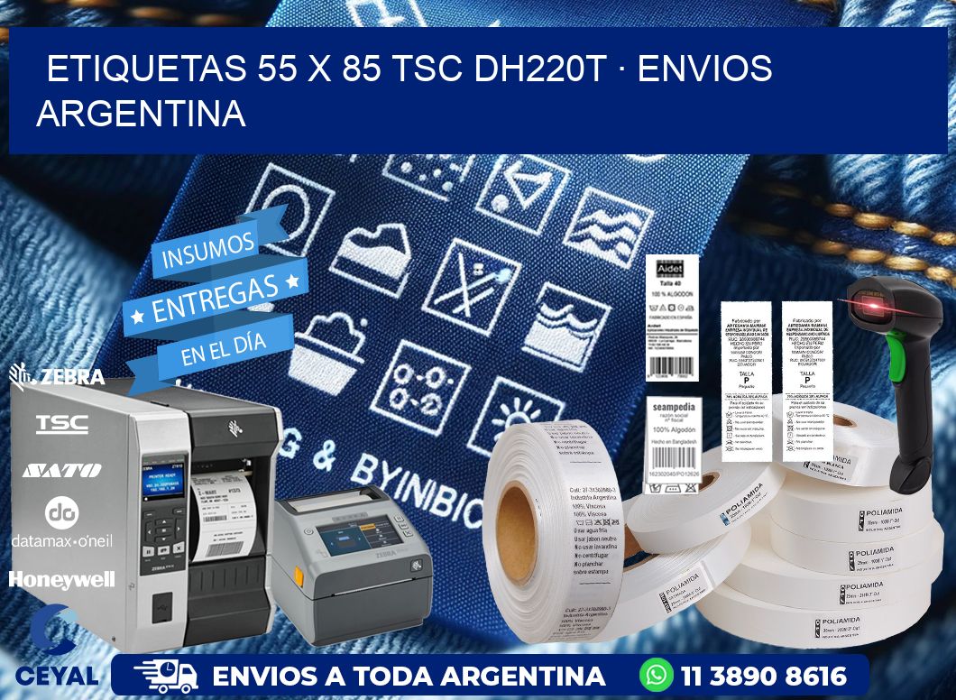 ETIQUETAS 55 x 85 TSC DH220T · ENVIOS ARGENTINA