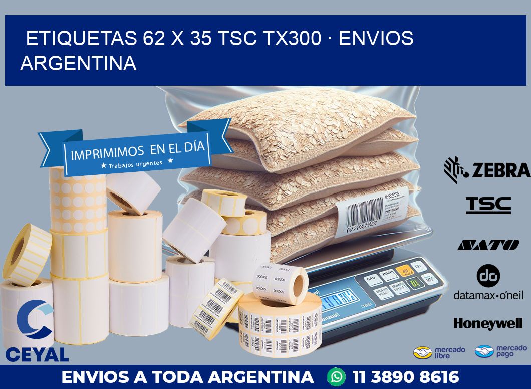 ETIQUETAS 62 x 35 TSC TX300 · ENVIOS ARGENTINA