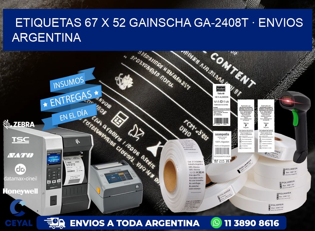 ETIQUETAS 67 x 52 GAINSCHA GA-2408T · ENVIOS ARGENTINA