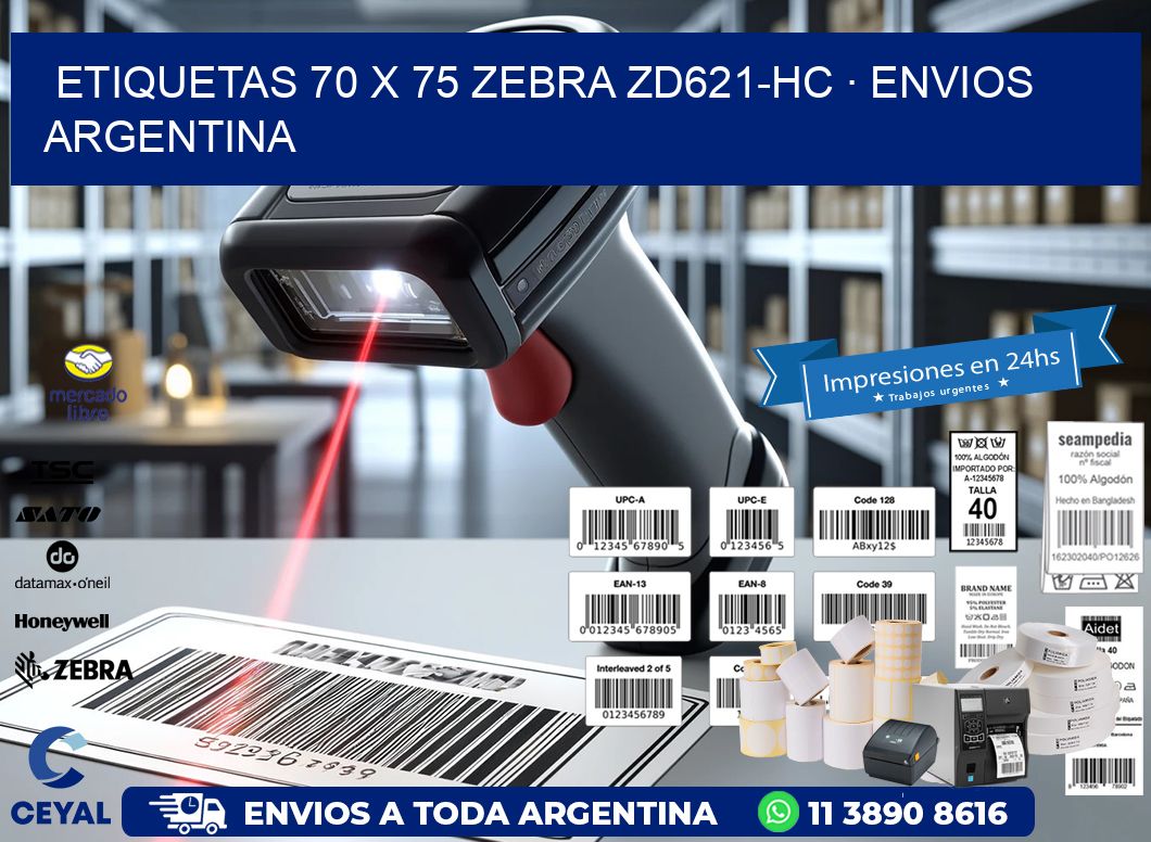 ETIQUETAS 70 x 75 ZEBRA ZD621-HC · ENVIOS ARGENTINA
