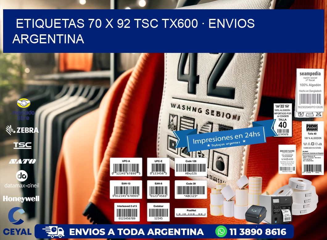 ETIQUETAS 70 x 92 TSC TX600 · ENVIOS ARGENTINA