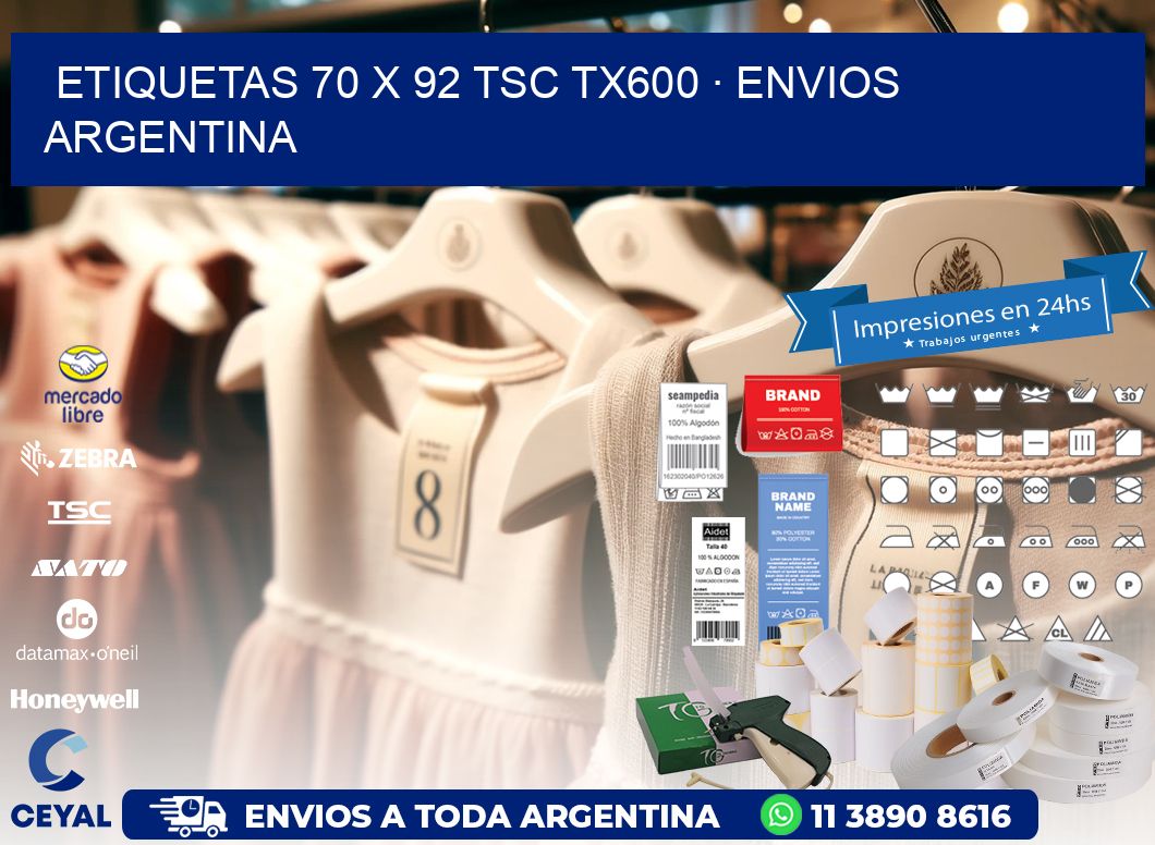 ETIQUETAS 70 x 92 TSC TX600 · ENVIOS ARGENTINA