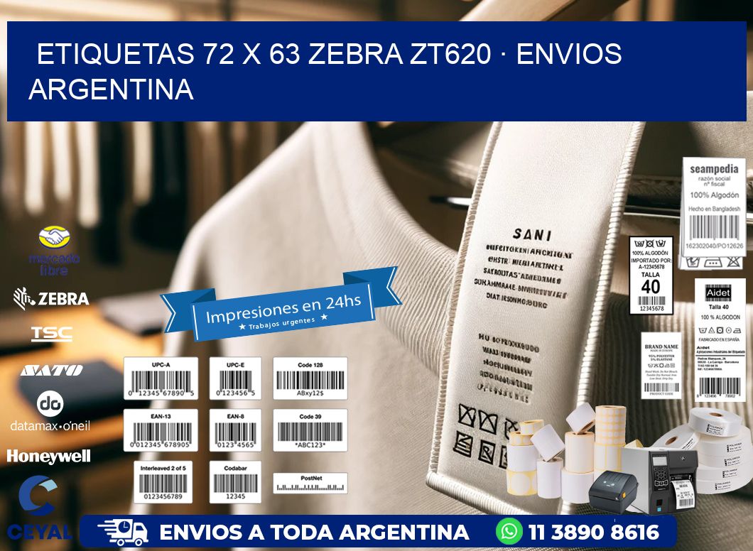 ETIQUETAS 72 x 63 ZEBRA ZT620 · ENVIOS ARGENTINA