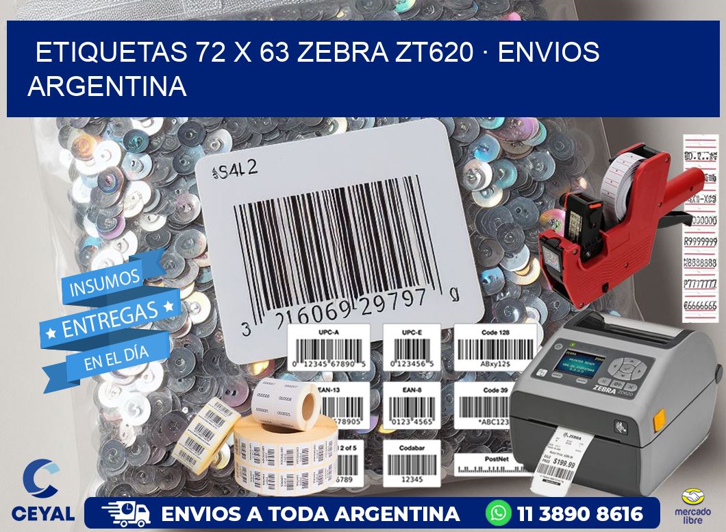 ETIQUETAS 72 x 63 ZEBRA ZT620 · ENVIOS ARGENTINA