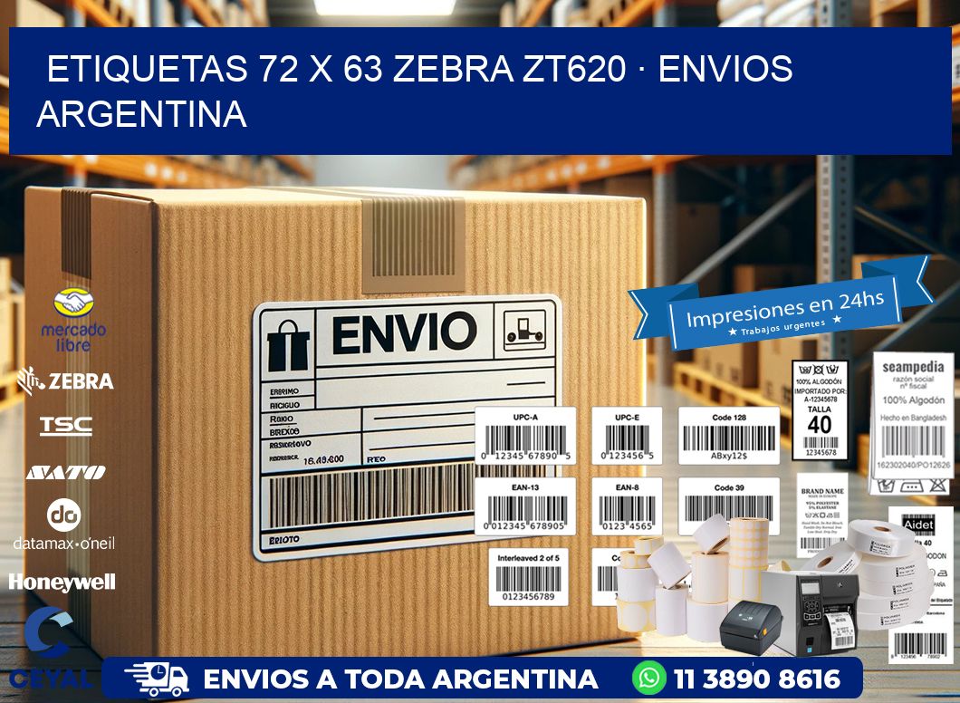 ETIQUETAS 72 x 63 ZEBRA ZT620 · ENVIOS ARGENTINA