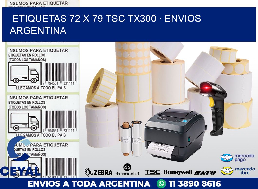 ETIQUETAS 72 x 79 TSC TX300 · ENVIOS ARGENTINA