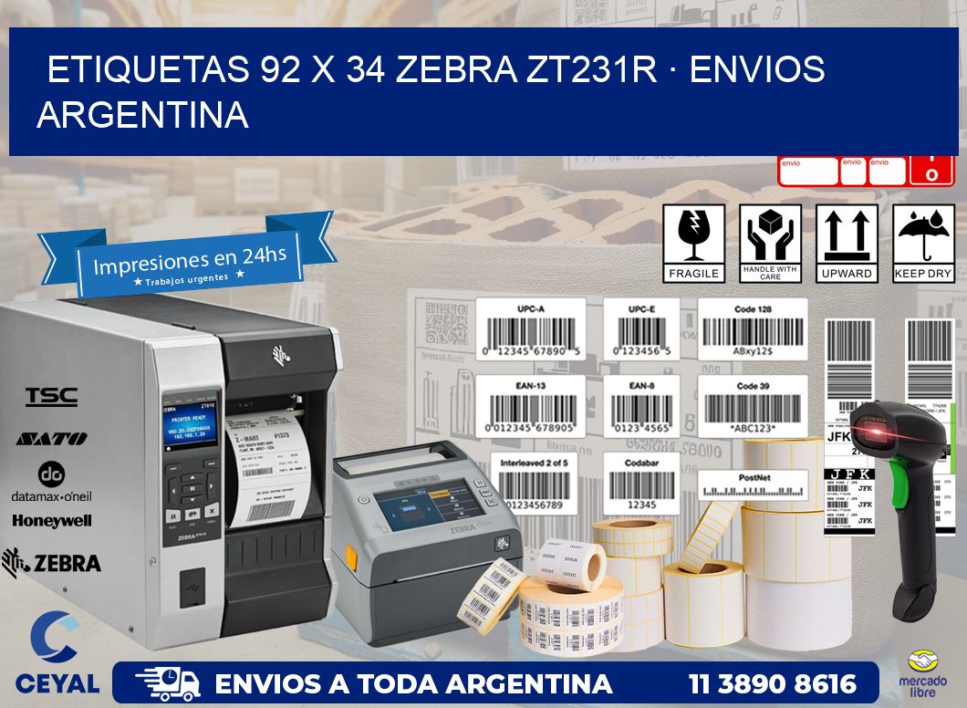 ETIQUETAS 92 x 34 ZEBRA ZT231R · ENVIOS ARGENTINA