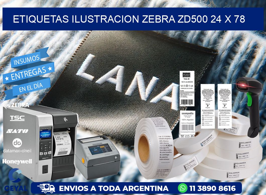 ETIQUETAS ILUSTRACION ZEBRA ZD500 24 x 78