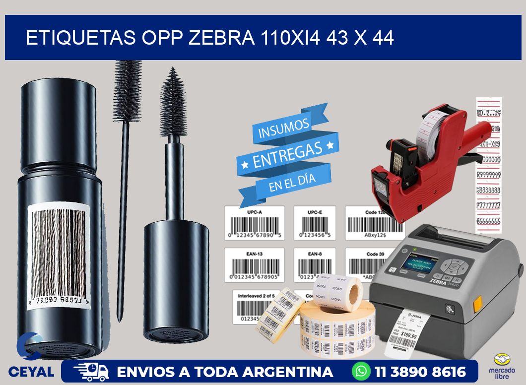 ETIQUETAS OPP ZEBRA 110Xi4 43 x 44