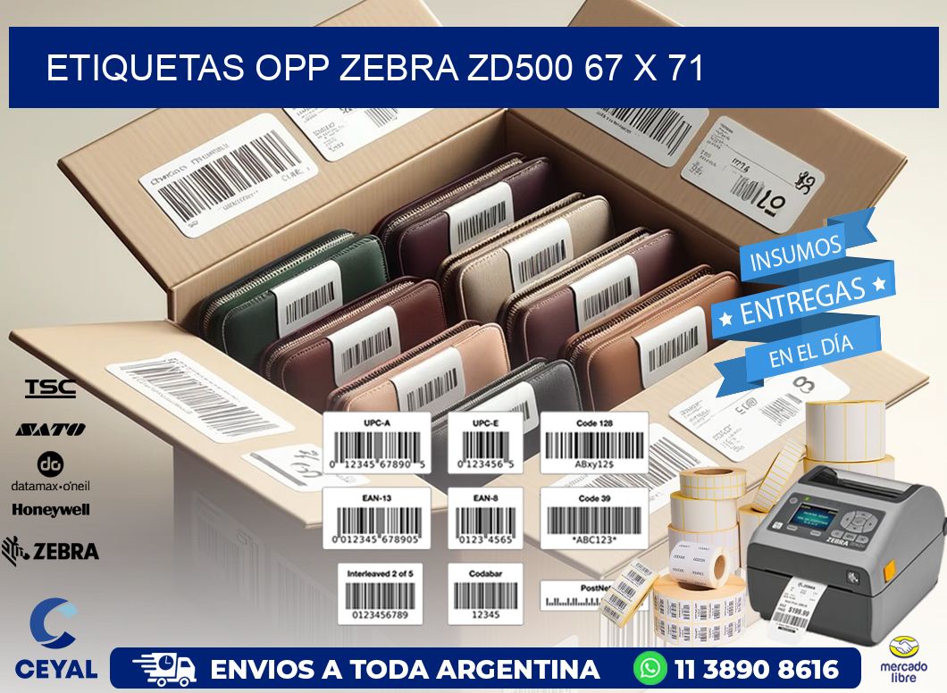 ETIQUETAS OPP ZEBRA ZD500 67 x 71